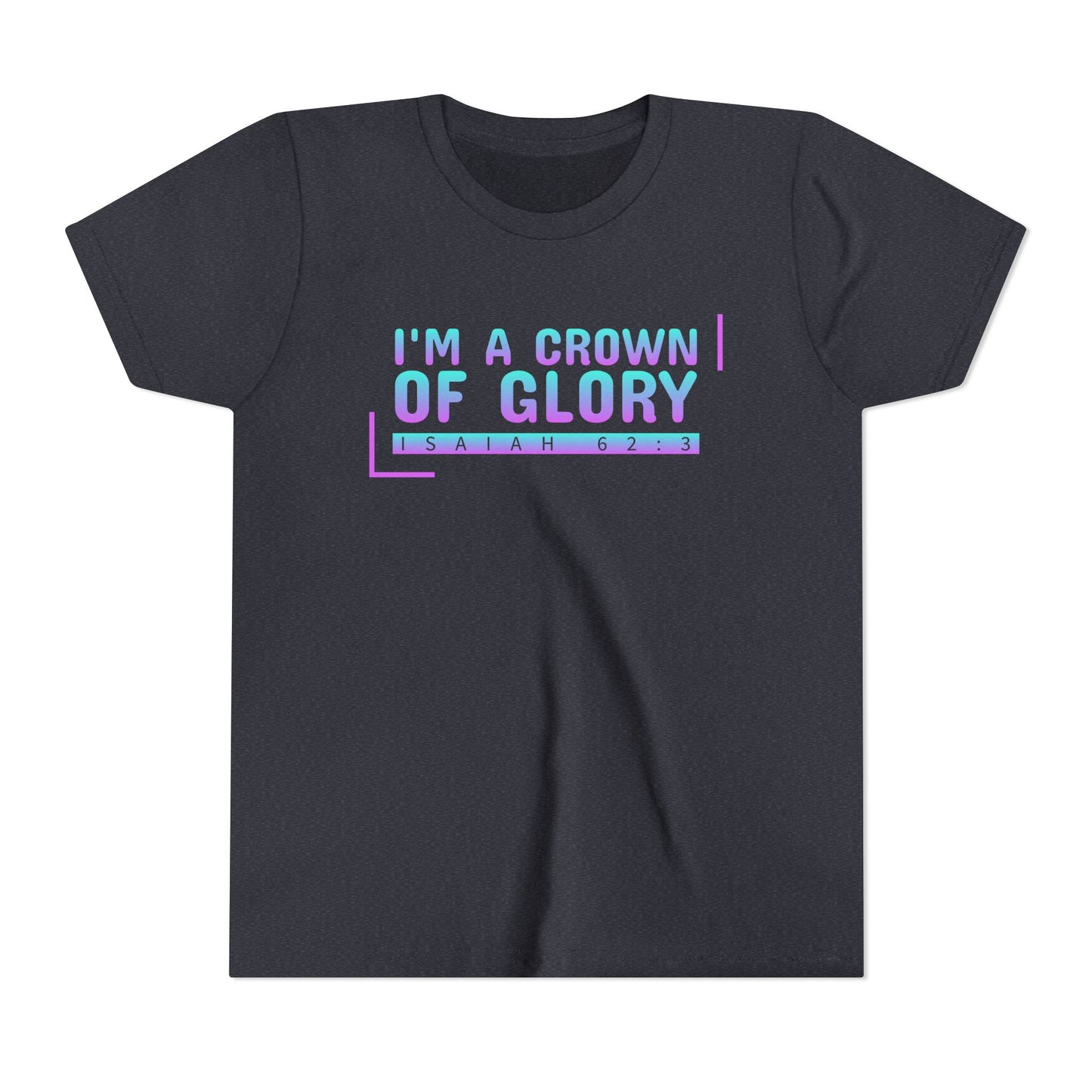 Inspirational Youth Short Sleeve Tee - "I'm a Crown of Glory" - Isaiah 62:3